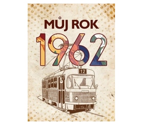 Můj rok 1962