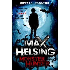 Max Helsing, Monster Hunter | Curtis Jobling (ISBN: 9781408341780)