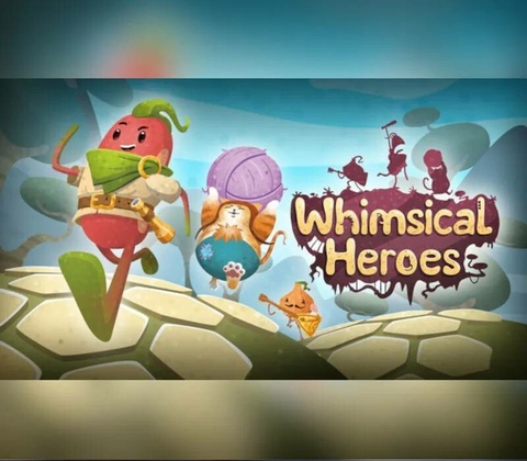 Whimsical Heroes