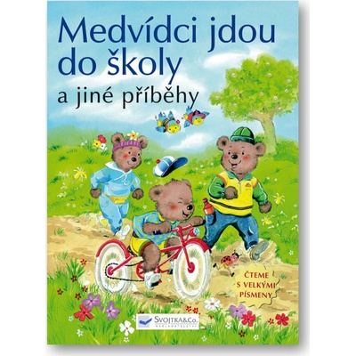 Medvídci jdou do školy a jiné příběhy