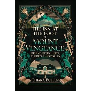 The Inn at the Foot of Mount Vengeance (ISBN: 9781529953251)
