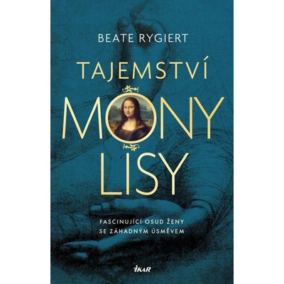 Tajemství Mony Lisy - Beate Rygiert