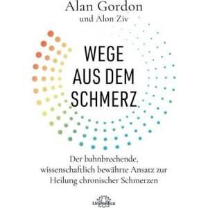 Wege aus dem Schmerz | Alon Ziv (ISBN: 9783962573065)