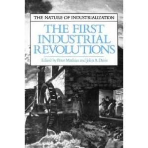 First Industrial Revolutions | Peter Mathias, John A. Davis (ISBN: 9780631160397)