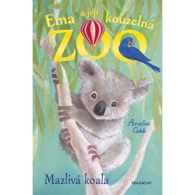 Ema a její kouzelná zoo - Mazlivá koala - Amelia Cobb