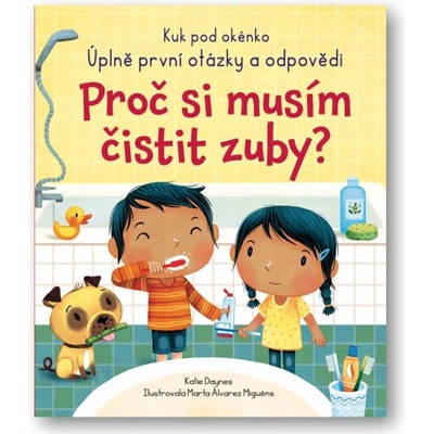 Proč si musím čistit zuby?