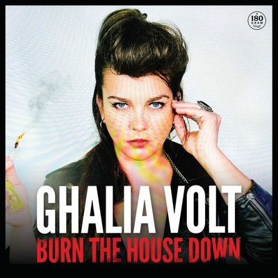Ghalia Volt - Burn The House Down LP