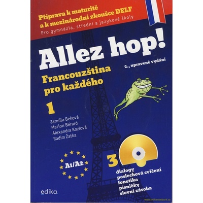 Allez hop! Francouzština pro každého - Alexandra Kozlová, Jarmila Beková, Marion Bérard, Radim Žatka