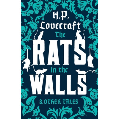 Rats in the Walls and Other Tales