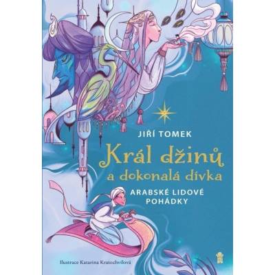 Král džinů a dokonalá dívka