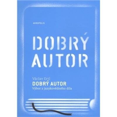 Dobrý autor, Václav Ertl
