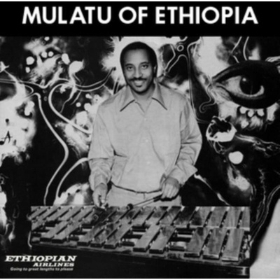 ASTATKE, MULATU - MULATU OF ETHIOPIA LP
