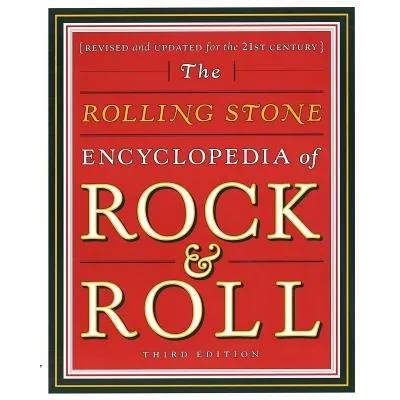 The Rolling Stone Encyclopedia of Rock & Roll