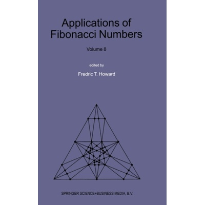 Applications of Fibonacci Numbers - Frederic T. Howard (Dept. of Mathematics and Computer Science, Wake Forest University, Winston-Salem, NC, USA)