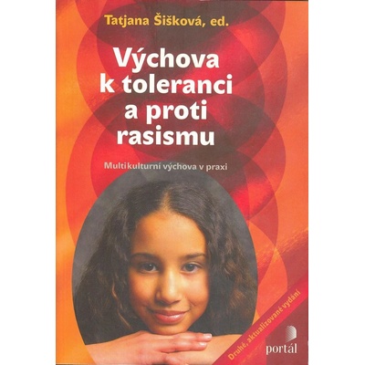 Výchova k toleranci a proti rasismu - Tatjana Šišková