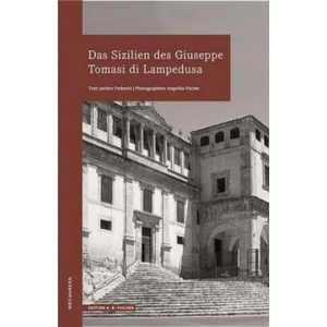 Das Sizilien des Giuseppe Tomasi di Lampedusa | Volker Trebesch, Angelika Fischer (ISBN: 9783937434971)