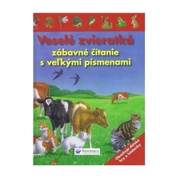 Veselé zvieratká - zábavné čítanie s veľkými písmenami