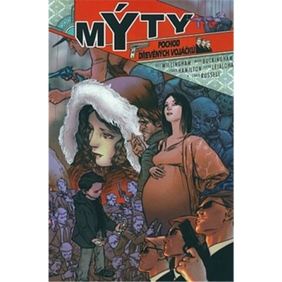 Mýty Pochod dřevěných vojáčků - Bill Willingham