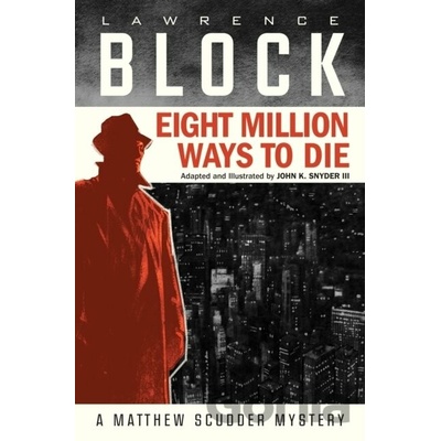 Eight Million Ways to Die (Graphic Novel)