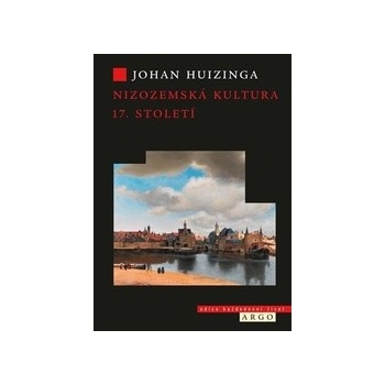 Nizozemská kultura v 17. století - Johan Huizinga