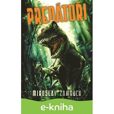 Predátoři - Miroslav Žamboch
