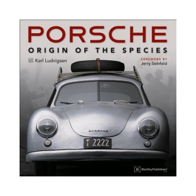 Porsche - Origin of the Species: Foreword by Jerry Seinfeld Ludvigsen Karl E.Pevná vazba