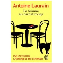 La femme au carnet rouge - Antoine Laurain