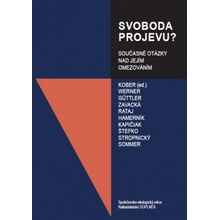 Svoboda projevu? - Jan Kober, kolektiv autorů