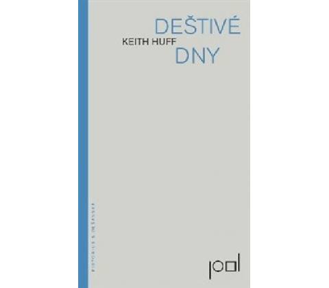 Deštivé dny - Keith Huff