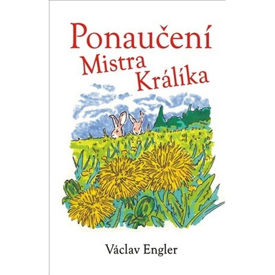 Ponaučení Mistra Králíka