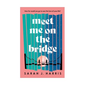 Meet Me on the Bridge | Harris Sarah (ISBN: 9781662518829)