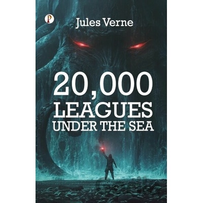 20,000 Leagues Under The Sea - Jules Verne