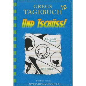 Und tschuss! | Jeff Kinney (ISBN: 9783833936562)
