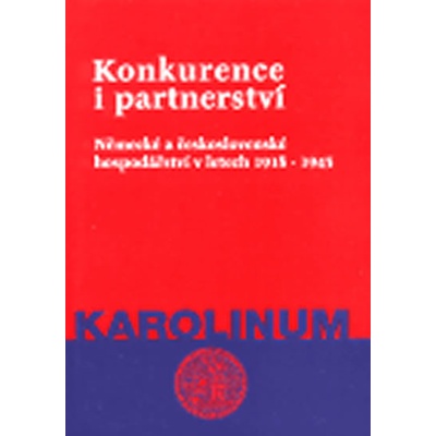 Konkurence i partnerství - Boris Bath, Jozef Faltus, Jan Křen, Eduard Kubů