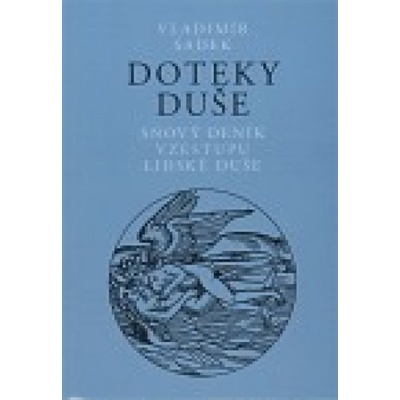 Doteky duše - Vladimír Sadek