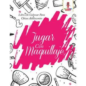 Jugar Con Maquillaje | COLORING BANDIT (ISBN: 9780228216896)