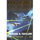 My jsme legie - Taylor Dennis E.