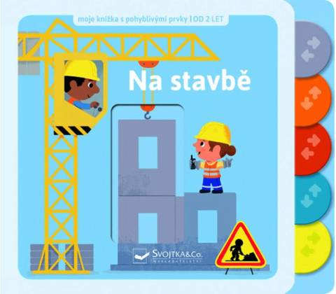 Na stavbě