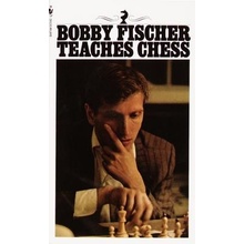 Bobby Fischer Teaches Chess Fischer Bobby