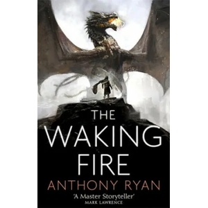 Waking Fire | Anthony Ryan (ISBN: 9780356506364)