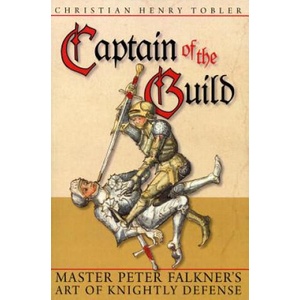 Captain of the Guild | Christian Henry Tobler (ISBN: 9781937439095)