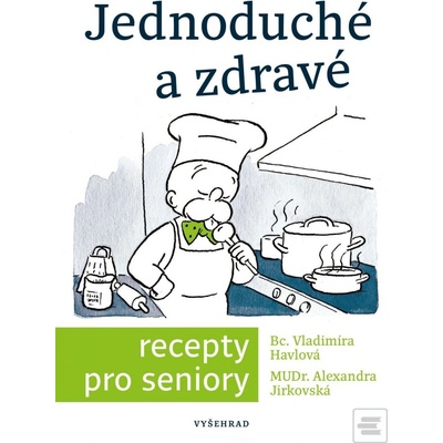 Jednoduché a zdravé recepty pro seniory