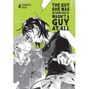 The Guy She Was Interested in Wasn't a Guy at All, Vol. 4 (2026)