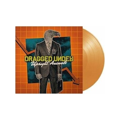 DRAGGED UNDER - UPRIGHT ANIMALS LP