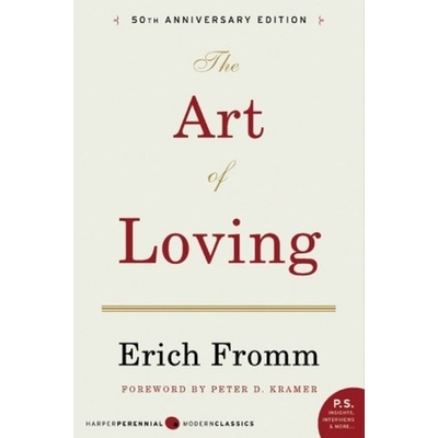 The Art of Loving. Die Kunst des Liebens, engl. Ausgabe - Fromm, Erich
