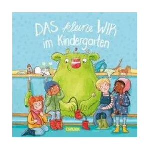 Das kleine WIR im Kindergarten | Daniela Kunkel (ISBN: 9783551519191)