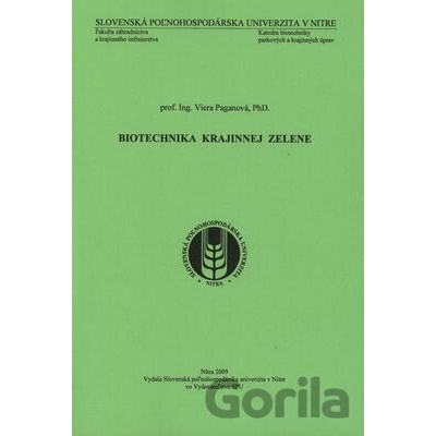 Biotechnika krajinnej zelene - Viera Paganová
