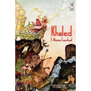 Khaled | F Marion Crawford (ISBN: 9781587154249)