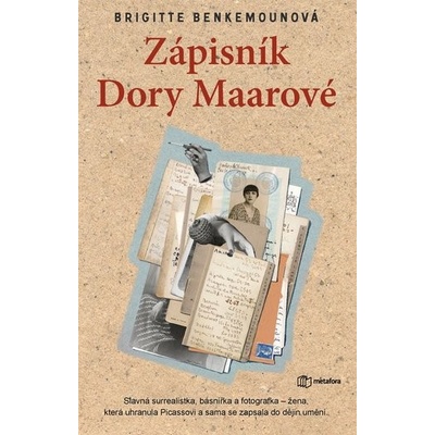 Zápisník Dory Maarové - Žena, která uhranula Picassovi a sama se zapsala do dějin umění