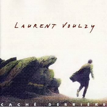 Laurent Voulzy - Caché Derrière (CD) (4007192629701)